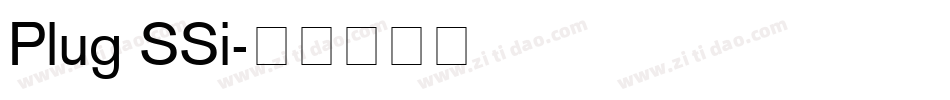Plug SSi字体转换